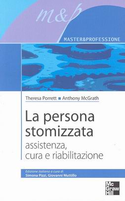 La persona stomizzata - Assistenza, cura e riabilitazione